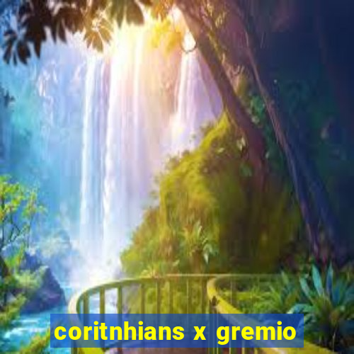 coritnhians x gremio